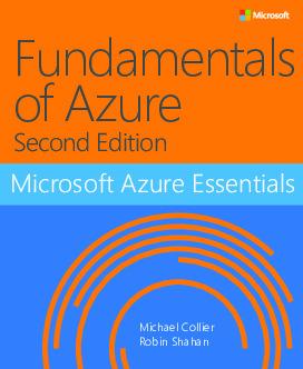 9781509302963_microsoft_azure_essentials_fundamentals_of_azure_2nd_ed_mobile.pdf